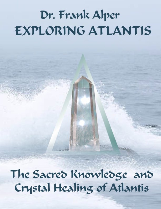 Cover of Exploring Atlantis — a clear quartz crystal rising from the sea within a luminous triangle.